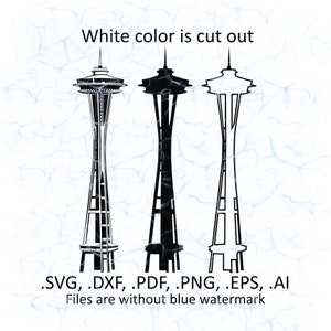 May include: Three black silhouette images of the Space Needle in Seattle, Washington. The white space around the images is cut out. The text below the images reads: '.SVG, .DXF, .PDF, .PNG, .EPS, .AI Files are without blue watermark'