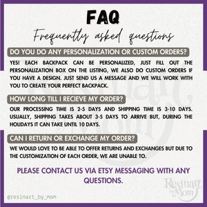 May include: FAQ graphic with the text "Frequently asked questions" in a purple banner. The text below asks "Do you do any personalization or custom orders?" and answers "Yes! Each backpack can be personalized, just fill out the personalization box on the listing, we also do custom orders if you have a design. Just send us a message and we will work with you to create your perfect backpack."
