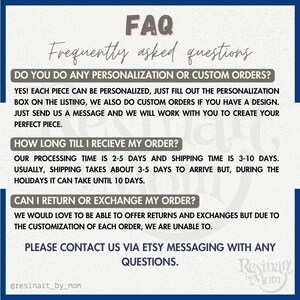 May include: FAQ: Frequently asked questions about personalization, custom orders, processing time, and returns.  The text states that each piece can be personalized, custom orders are accepted, processing time is 2-5 days, and shipping takes 3-10 days.  The text also states that returns and exchanges are not offered due to customization.
