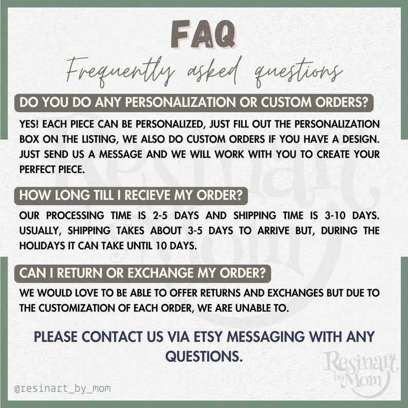 May include: A FAQ sheet with the title "Frequently asked questions" in a handwritten font. The sheet answers questions about personalization, custom orders, order processing time, and returns. The sheet is on a light green background.