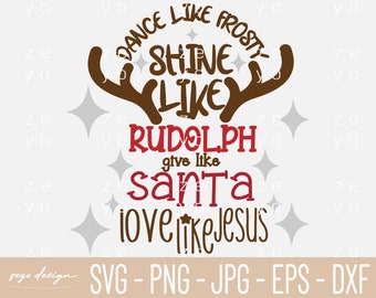 Free Free Svg Dance Like Frosty Shine Like Rudolph