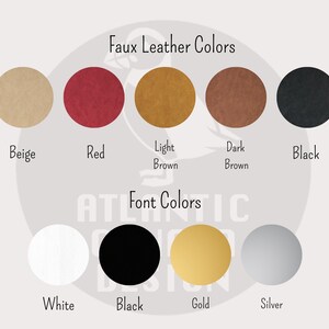 May include: Color chart showing faux leather colors in beige, red, light brown, dark brown, and black.  Font colors are shown in white, black, gold, and silver.