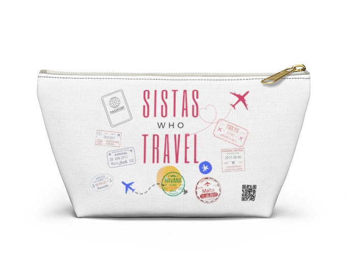 Sistas Who Travel Accessory Pouch w T-bottom