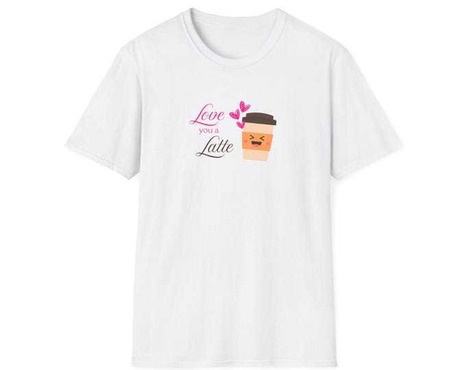 Love You a Latte Valentine's T-Shirt