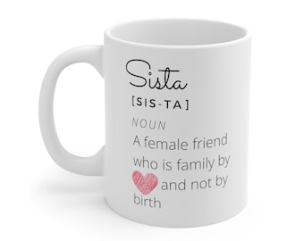 Sista by Love Mug 11oz