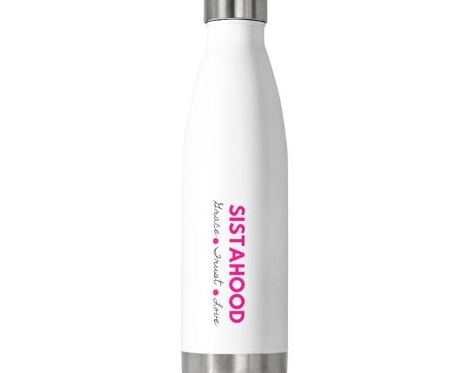 Sistahood 20oz Insulated Bottle