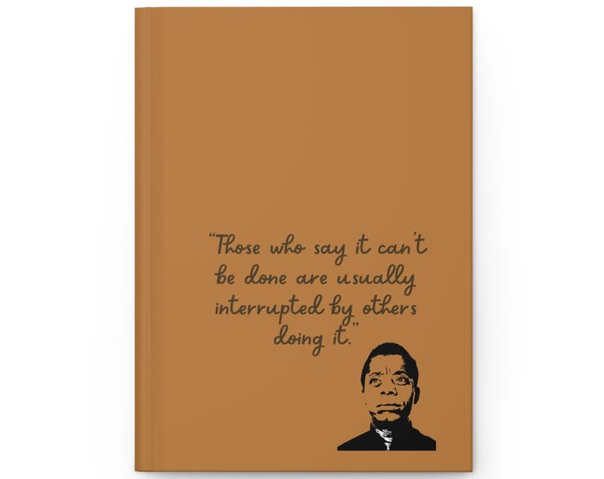 Hardcover Journal - James Baldwin Quote