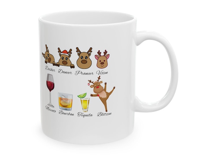 Dasher Dancer Prancer Vixen Christmas Holiday Mug, (11oz)