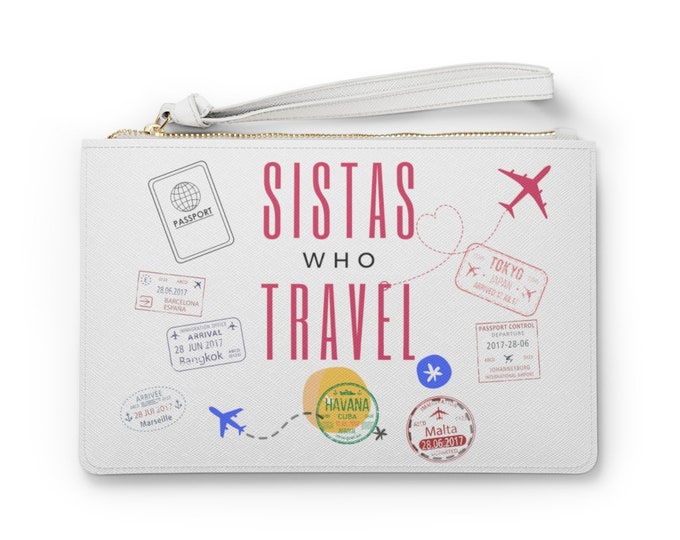 Sistas Who Travel Clutch Bag