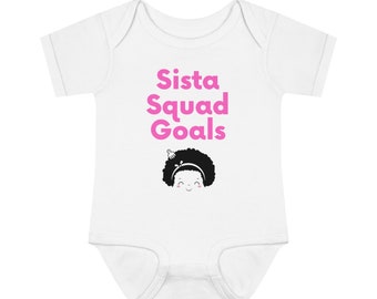 Sista Squad Goals Baby Rib Bodysuit