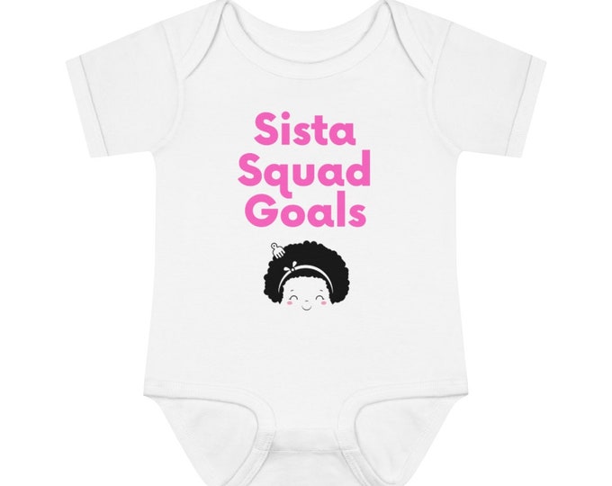 Sista Squad Goals Baby Rib Bodysuit