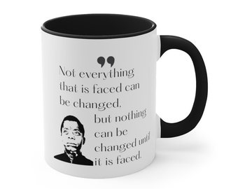 Not Everything - J Baldwin Mug