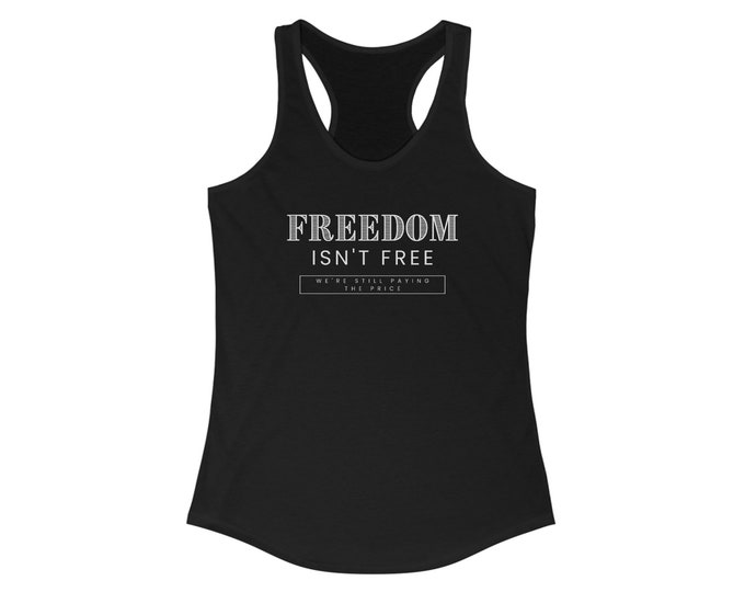 Freedom Isn't Free Tank