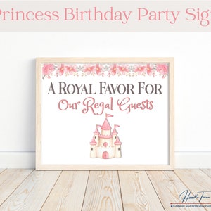 Princess Party Signs, Party Favor Sign, Princess 1st Birthday Decorations, Princess Birthday Printables, Thank You Favors Sign, Table decor