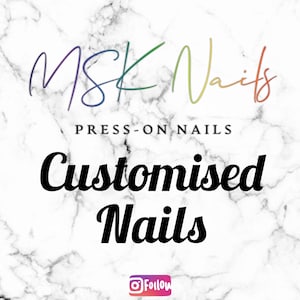 Customised Nails - Press-on Nails