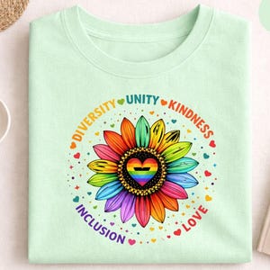Mångfald Enhet Vänlighet T-shirt, Jämlikhet Kärlek Regnbågsblomma, Inkluderande Värderingar Grafik, Färgglatt Fredsbudskap, Pride Inspirerad Blomdesign
