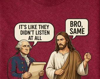 Comic Style Political Humor Design, Historical Figure Parody Artwork, George Washington Jesus Christ Satire Shirt, Ironic History Commentary