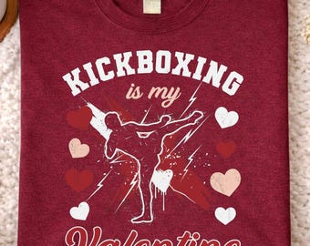Valentines Day Kickboxing Is My Valentine, Kickboxing Love Quote, Martial Arts Valentine Humor, Fitness Valentine Statement, Kickboxing