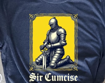 Sir Cumcise Knight Funny Renaissance Faire LARP T-Shirt for Men, Medieval Humor Costume Tee Perfect for Festivals Roleplay and Comic Events