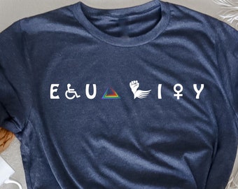 Gleichheit Shirt, Black Lives Matter, Starke Frauen, Anti Rassismus, Frauenrechte, Freundlichkeit T-Shirt, Menschenrechte, Gleichberechtigung Shirt, Soziale Gerechtigkeit