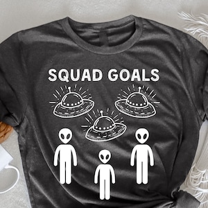 Camiseta de gol de escuadrón, extraterrestre angustiado divertido, camiseta de invasión de abducción de OVNI, regalo extraterrestre para mujeres, amante del espacio, camisa de OVNI, OVNI divertido