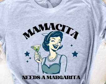 Funny Mom Life Struggle T-Shirts Mamacita Needs A Margarita Funny Mom Life Struggle T-Shirts Mamacita Needs A Margarita