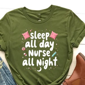 Sleep All Day Nurse at Night T-Shirt, Funny RN Shirt, Night Shift Nurse Tee, Nursing School Gift, Registered Nurse Life, Healthcare Worker