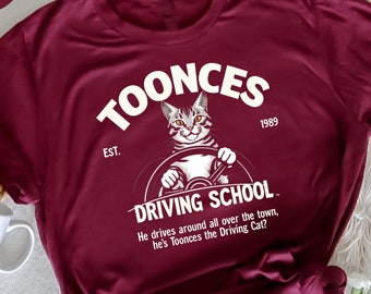 Toonces Driving School Est. 1989 - The Driving Cat , Funny Cat Driving, Toonces The Driving Cat, Humor Gift for Cat Lovers, Driving School