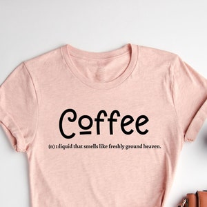 Coffee Definition Shirt, Funny Coffee T-Shirt, Coffee Pun shirt , Gift for Coffee Lover, Coffee Lover Shirt, Coffee Graphic Tees, Coffee Tee