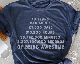 70 Year Old Shirt, 70th Bday Awesome,  70th Birthday Gift , 70th Birthday Party, Birthday gift for Dad, 1953 Birthday T-Shirt, 70 Years Old