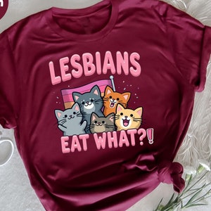 Lesbians Eat What?! Funny Cat Gay Pride LGBTQ Pun, Pride Month Humor, LGBTQ+ Cat Shirt, Funny Lesbian, Rainbow Cat Pride Tee, Queer Humor