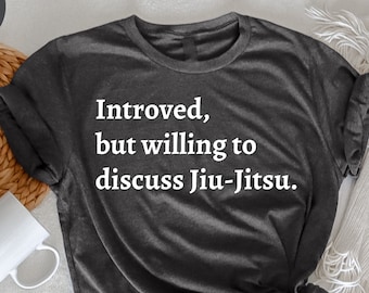Introvert maar bereid om Jiu-Jitsu T-shirt, Braziliaans Jiu Jitsu, Fight Sport, Jiu Jitsu T-shirt, Jiu Jitsu Gift, Jiu Jitsu Dad te bespreken
