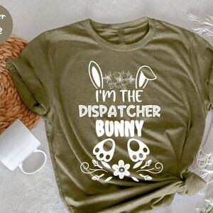 Ich bin der Dispatcher Hase, Ostern Dispatcher, Dispatcher Geschenk, Dispatcher Tee, Ersthelfer, Notdienst Shirt, Notfall T-Shirt