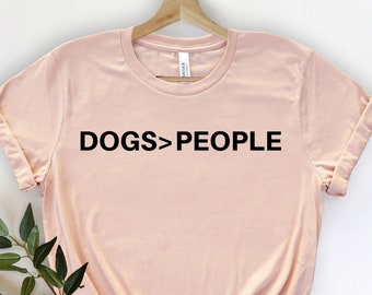 Hunde über Menschen Shirt - Hunde > Menschen - Hunde Shirt - Lustiges Hundeshirt - Hundemama Shirt - Süßes Hundeshirt - Hundepapa Shirt - Geschenk für Hundeliebhaber