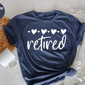 Retirement T-shirt, Retired Definition, Retirement Gift for Women, Grandpa Gift, Dad Gift, Mom Shirt, New Retired Grandma, Retired  Funny