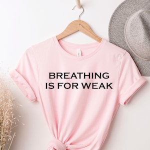 Breathing is For Weak , Swimmer Shirt, , Summer Tee, Sports Shirt, Swimming Shirt, Swimming Outfit, Funny Swimmer, Swimming Team, Swim Coach