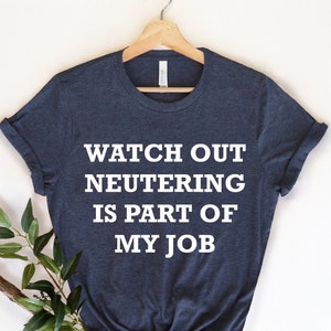 Attention à la chemise de stérilisation, chemise de vétérinaire, chemise de vétérinaire, chemise de médecin animal, chemises vétérinaires, chemise de chien, médecin de chien, cadeau vétérinaire