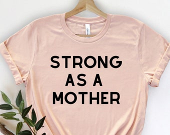 Camicia mamma - Camicie mamma - Vita mamma - Forte come una madre - Camicie per mamme - Regalo festa della mamma - Camicie mamma cool - Regalo mamma - Mamma divertente