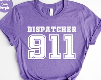 Despachador 911, camisa de enfermera de emergencia, camisa RN, regalos de papá despachador, despachador divertido, regalo de despachador, camisa 911, regalos de mamá despachador
