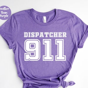 911 Dispatcher, Emergency Nurse Shirt, RN Shirt, Dispatcher Dad Gifts, Funny Dispatcher, Dispatcher Gift, 911 Shirt, Dispatcher Mom Gifts