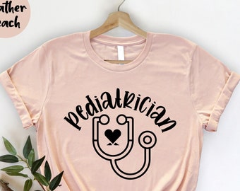 Pediatrician Shirt, Paediatrician shirt, Gift for Pediatrician, Funny Pediatrician, Best Pediatrician Outfit, Future Pediatrician Gift Idea