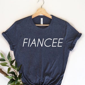 Fiance Shirt, Feyonce shirt, Engagement Shirt, Bachelorette Party Shirt, Wedding Shirt, Engagement Gift, , Bride Shirt, Bride To Be Shirt