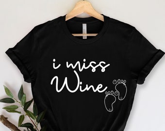 Tęsknię za winem - Koszulki z winem - Zabawne koszulki z winem - Koszulka z winem - Odzież z winem - Prezent dla miłośnika wina - Koszulka z winem dla mamy - Koszulka do picia - Uroczy t-shirt z winem