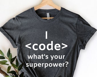 I Code Shirt, Coder Shirt, Programmer Shirt, Coding Shirt, Gift For Coder, Computer Science Gift, Coding Humor, Programming Shirt Coder Nerd