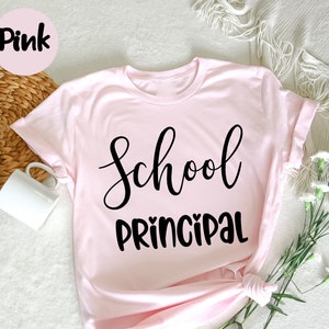 School Principal Shirt,  Principal Tshirt , Principal apparel , Gift for School Principal, Principal Team, Principal Appreciation Gift Idea