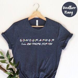 Sonographer Shirt - Sonographer  Gift - Sonography Shirt - Sonographer Tee - Radiologist Shirt - Radiology - Ultrasound Shirt Nursing School