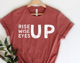 Rise Up Wise Up Eyes Up Shirt,  King George, Musical Shirt, Funny Hamilton Shirt, Aaron Burr Shirt, Hamilton T-shirt, Broadway Shirt