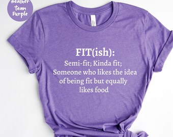 Fit-ish Shirt, Workout Shirt, Sport Shirt, Funny Gym Shirt, Funny Workouts Shirts , Funny Tee, Funny Gym Shirt, Fit-ish Definition Shirt,