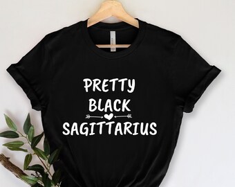 Pretty Black Sagittarius, Sagittarius Shirt, Sagittarius Zodiac, Sagittarius Gift, Zodiac Art Gifts, Zodiac Sagittarius Gift for Sagittarius