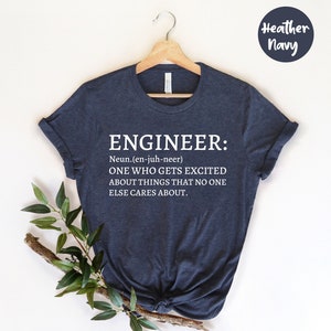 Engineer Shirt, Mechanical Engineer Shirt, Future Engineer, Engineering Student Shirt, Chemical Engineer Shirt, Graduation Engineer